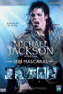 Michael Jackson: A História Sem Máscaras - Poster / Capa / Cartaz - Oficial 1