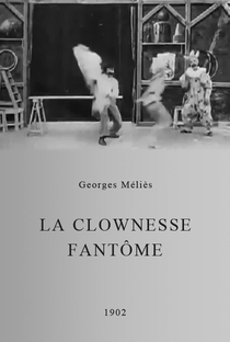 La Clownesse Fantôme - Poster / Capa / Cartaz - Oficial 1