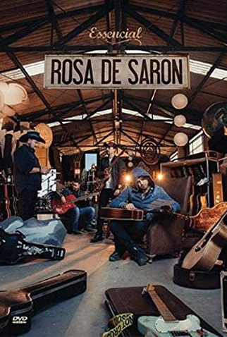 Poster 1 de Filme Rosa de Saron - Essencial (2016)