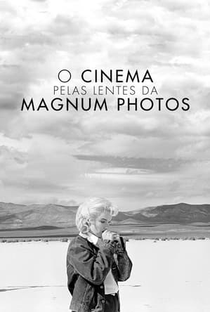 O Cinema Pelas Lentes da Magnum Photos - Poster / Capa / Cartaz - Oficial 1