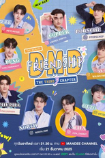 DMD Friendship (terceira temporada) (DMD Friendship Reality, the Third Chapter)