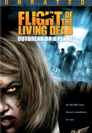O Vôo da Morte (Flight of the Living Dead: Outbreak on a Plane)