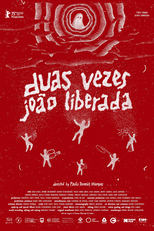 Duas Vezes João Liberada (Duas Vezes João Liberada)