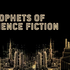 Prophets of Science Fiction: Documentário de Ridley Scott