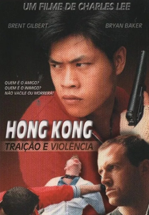 Hong Kong - Traição e Violência (War City: Die to Win)