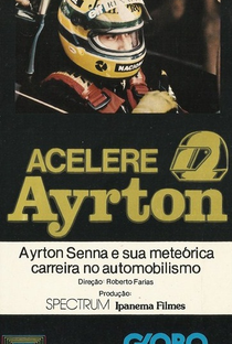 Acelere Ayrton - Poster / Capa / Cartaz - Oficial 1