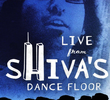 Live from Shiva’s Dance Floor