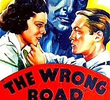 The Wrong Road