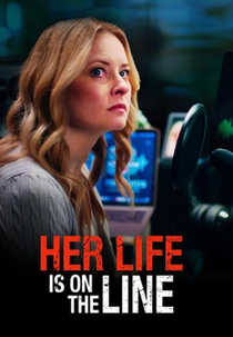 Her Life is on the Line (Her Life is on the Line)