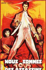 Somos Todos Assassinos (Nous Sommes Tous des Assassins)