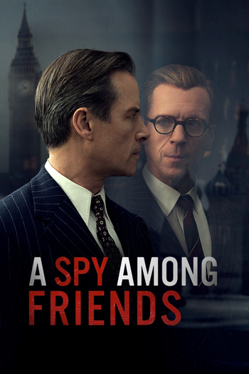 Poster de Franquia A Spy Among Friends (2022)