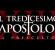 O décimo-terceiro apóstolo - o escolhido (1ª temporada)