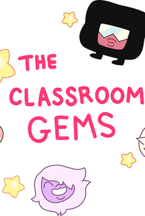Steven Universe: The Classroom Gems - Poster / Capa / Cartaz - Oficial 1