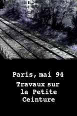 Petite ceinture (Trois video haikus: Petite ceinture)