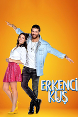 Erkenci Kuş (Erkenci Kuş)