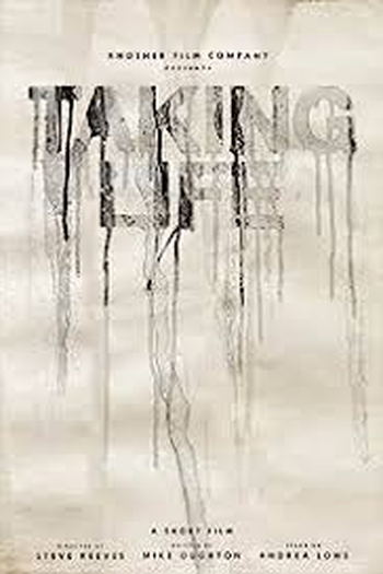 Poster de Curta Taking Life (2011)