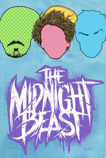 The Midnight Beast (1ª Temporada) - Poster / Capa / Cartaz - Oficial 1