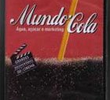 Mundo-Cola - Água, Açúcar e Marketing