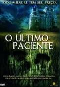 O Último Paciente (The Final Patient)