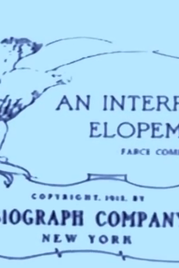 Poster de Curta An Interrupted Elopement (1912)