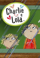 Charlie e Lola (Charlie and Lola)