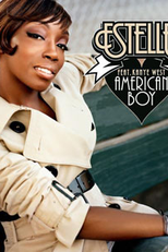 Estelle Feat. Kanye West: American Boy (Estelle Feat. Kanye West: American Boy)