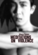 Meditation on Violence (Meditation on Violence)