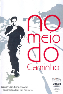 No Meio do Caminho - Poster / Capa / Cartaz - Oficial 1