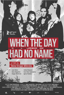 When the Day Had No Name - Poster / Capa / Cartaz - Oficial 1