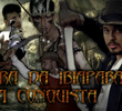 Serra da Ibiapaba: A Conquista