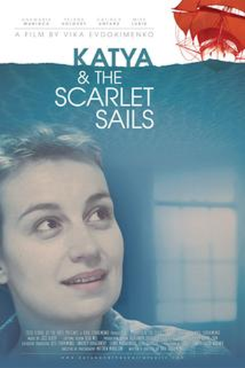 Poster de Filme Katya & the Scarlet Sails (2012)