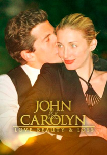 John e Carolyn: Amor, Beleza e Tragédia (John and Carolyn: Love, Beauty and Loss)