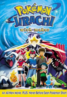 Pokémon, O Filme 6: Jirachi, Realizador de Desejos