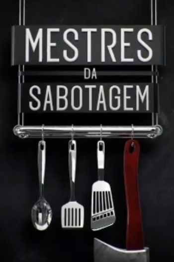  de Série Mestres da Sabotagem (2013)