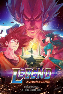 Legend - A Dragon Ball Tale - Poster / Capa / Cartaz - Oficial 1