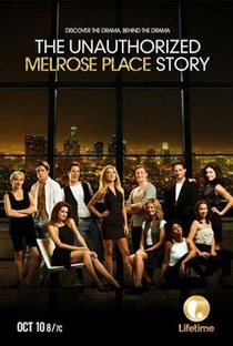 The Unauthorized Melrose Place Story - Poster / Capa / Cartaz - Oficial 1