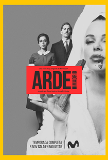 Arde Madrid (1ª Temporada) - Poster / Capa / Cartaz - Oficial 1