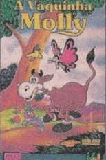 A Vaquinha Molly e as Borboletas (Molly Moo-Cow and the Butterflies)