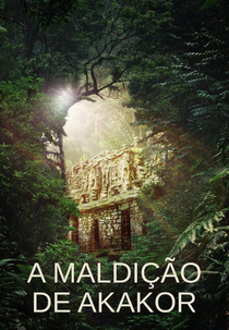 A Maldição de Akakor (Curse of Akakor)