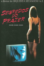 Segredos do Prazer (Shame, Shame, Shame)