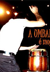 A Umbanda é Mogibá (A Umbanda é Mogibá)