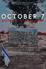 October 7: Bearing Witness to the Massacre (October 7: Bearing Witness to the Massacre)