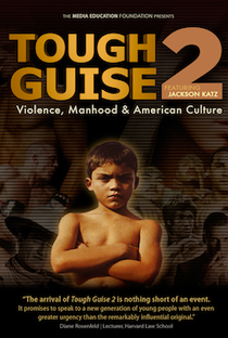 Tough Guise 2: Violence, Manhood & American Culture - Poster / Capa / Cartaz - Oficial 1