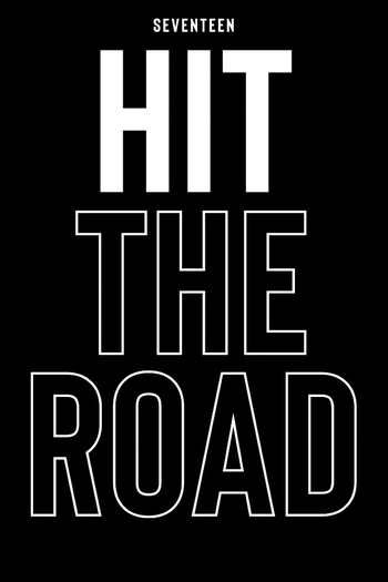 Poster de Franquia SEVENTEEN: Hit the Road (2020)