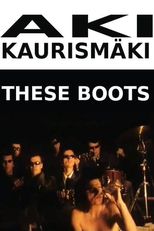 Leningrad Cowboys: These Boots (Leningrad Cowboys: These Boots)
