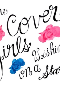 The Cover Girls: Wishing on a Star (The Cover Girls: Wishing on a Star)