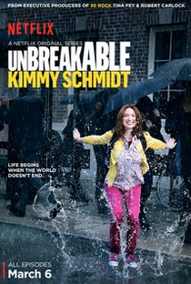 Unbreakable Kimmy Schmidt (1ª Temporada) - Poster / Capa / Cartaz - Oficial 1