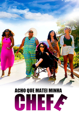Poster 2 de Filme Acho Que Matei Minha Chefe (2019)