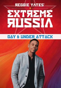 A Extrema Rússia de Reggie Yates (Reggie Yates' Extreme Russia)