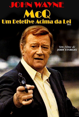 Poster 3 de Filme McQ - Um Detetive Acima da Lei (1974)